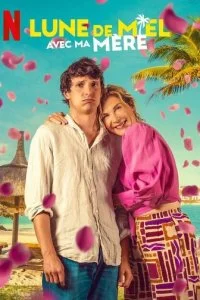  Медовый месяц с моей мамой  смотреть онлайн бесплатно в хорошем HD качестве на лордфильм